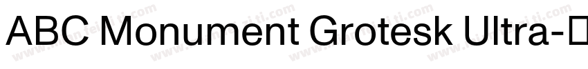 ABC Monument Grotesk Ultra字体转换